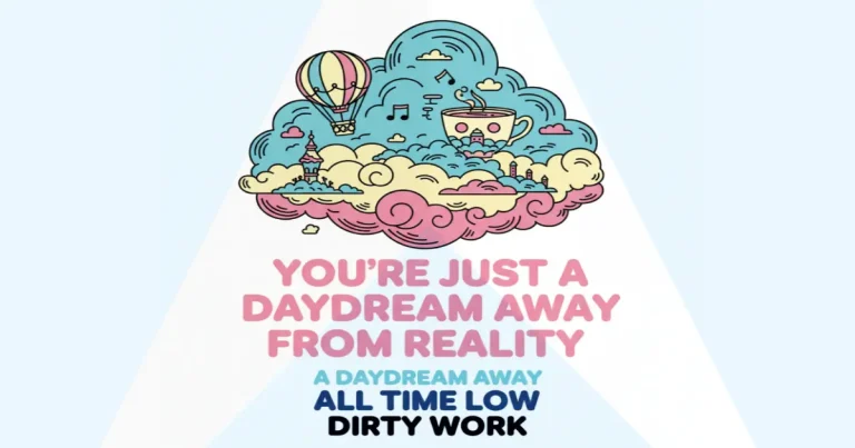 Makna Lagu All Time Low - A Daydream Away