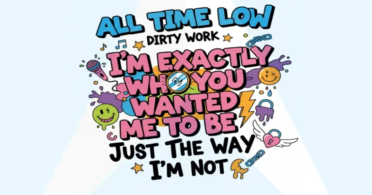 Makna Lagu All Time Low - Just The Way I'm Not