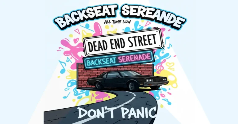 Makna Lagu All Time Low - Backseat Serenade