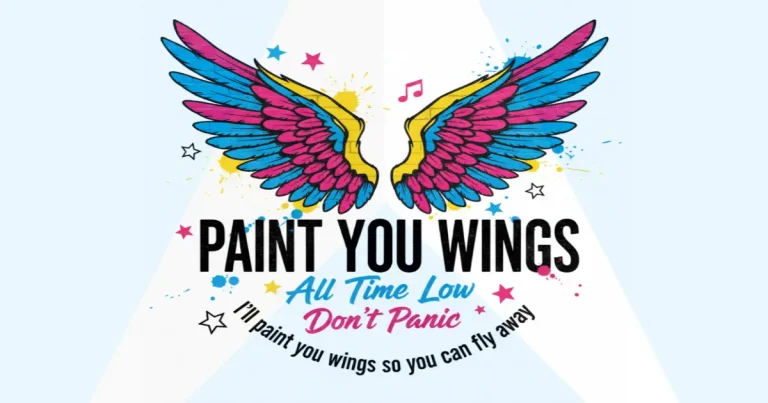 Makna Lagu All Time Low - Paint You Wings