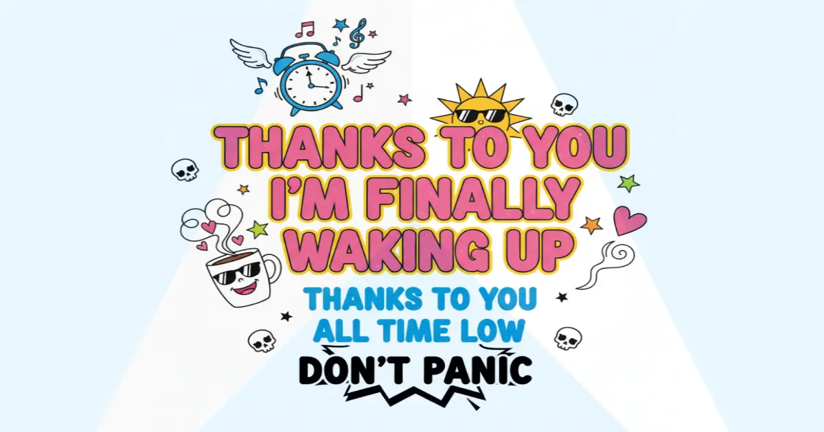 Makna Lagu All Time Low - Thanks to You