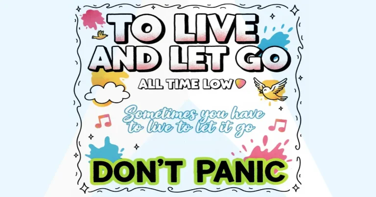 Makna Lagu All Time Low - To Live and Let Go
