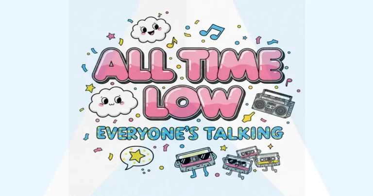 Makna Lagu All Time Low - Everyone's Talking
