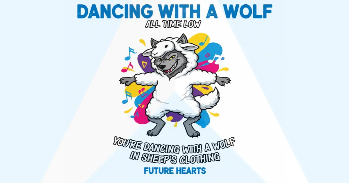 Makna Lagu All Time Low - Dancing With A Wolf