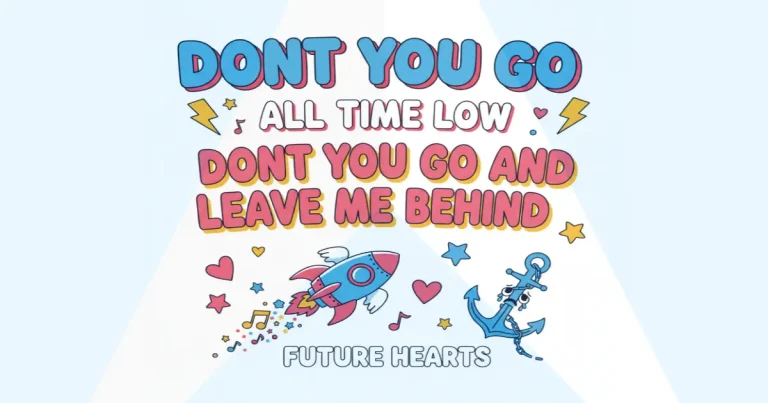 Makna Lagu All Time Low - Don't You Go