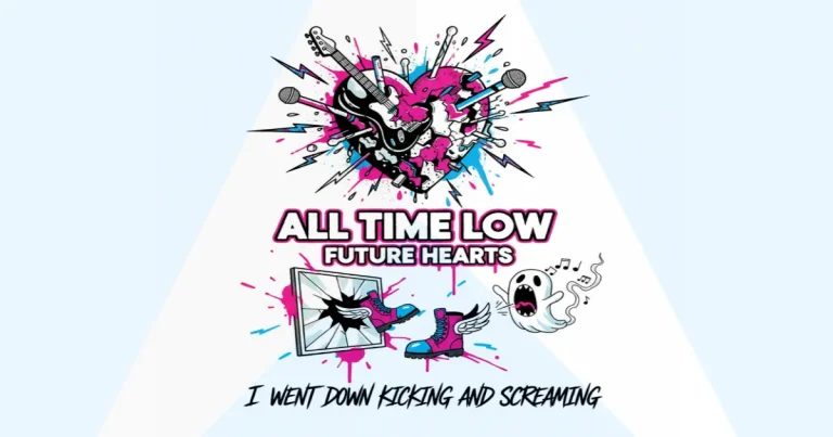 Makna Lagu All Time Low - Kicking & Screaming