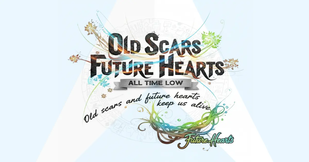 Makna Lagu All Time Low - Old Scars Future Hearts