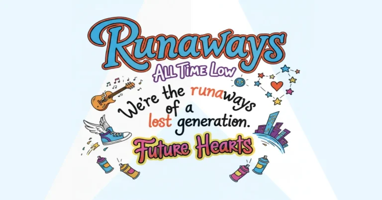 Makna Lagu All Time Low - Runaways