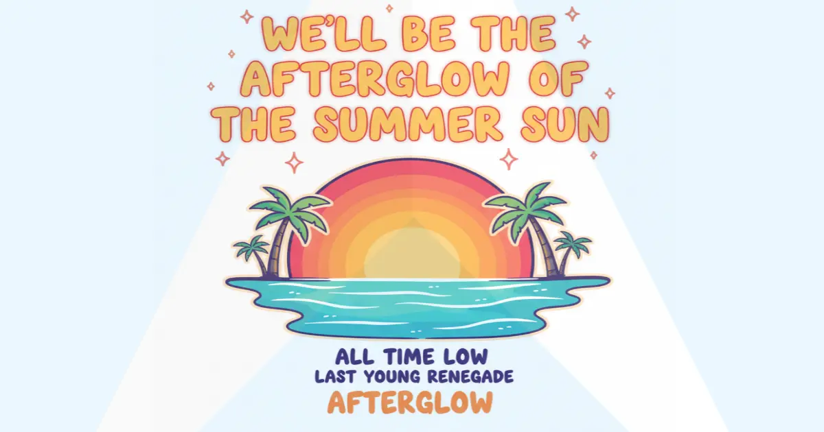 Makna Lagu All Time Low - Afterglow