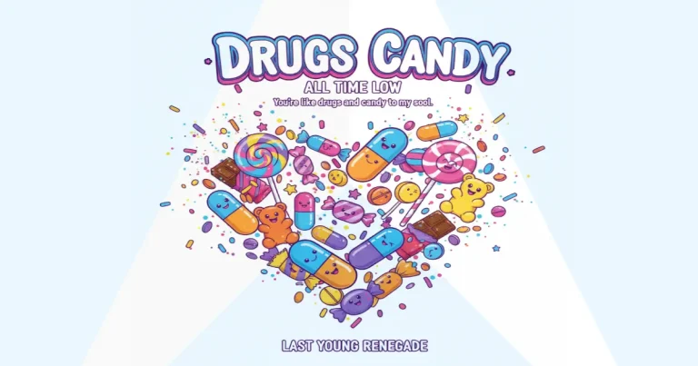 Makna Lagu All Time Low - Drugs & Candy