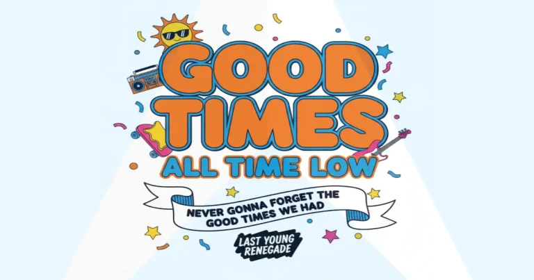 Makna Lagu All Time Low - Good Times