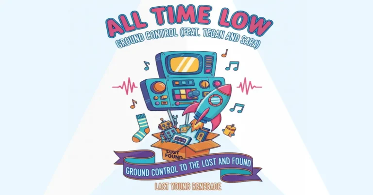Makna Lagu All Time Low - Ground Control