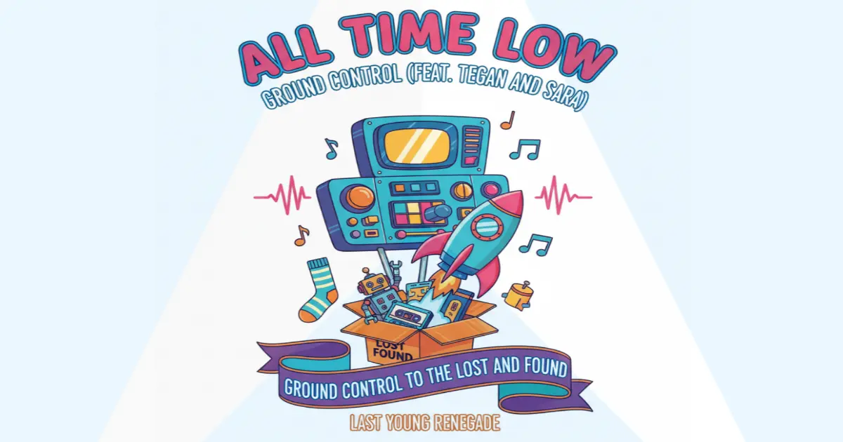 Makna Lagu All Time Low - Ground Control
