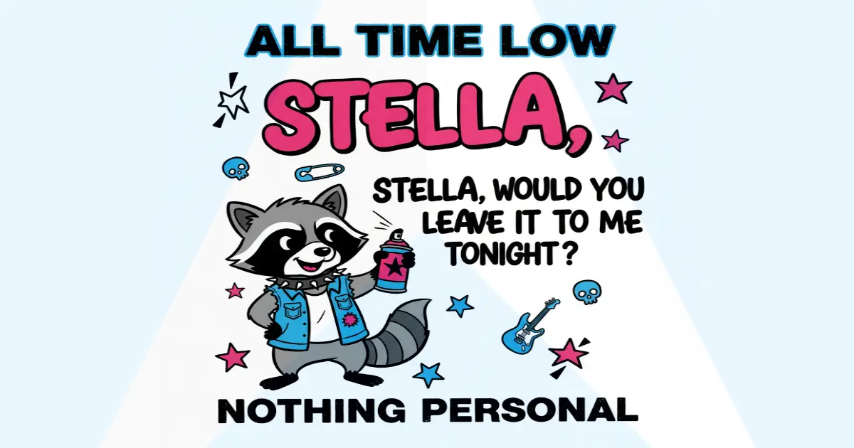 Makna Lagu All Time Low - Stella