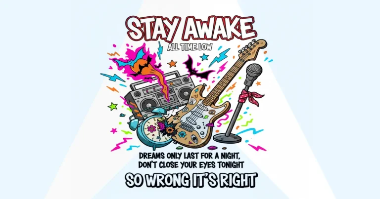 Makna Lagu All Time Low - Stay Awake