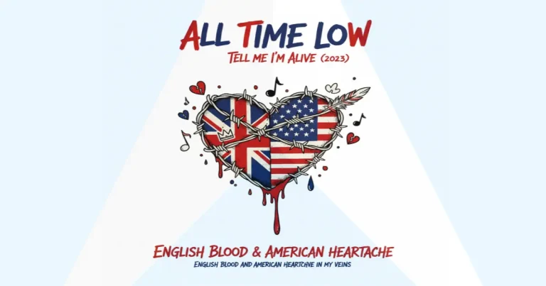 Makna Lagu All Time Low - English Blood American Heartache