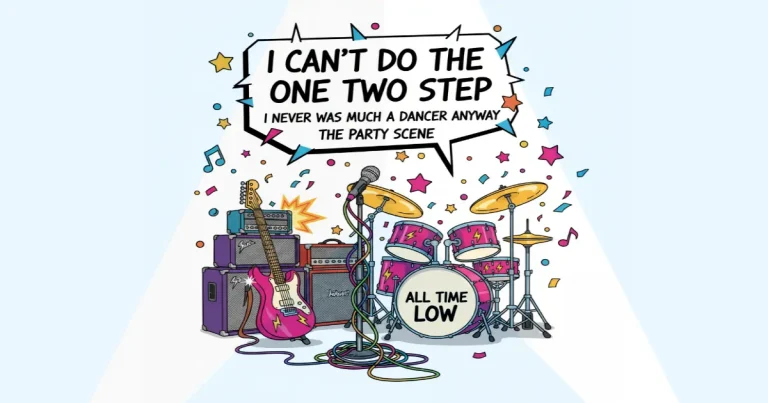 Makna Lagu All Time Low - I Can't Do The One-Two Step