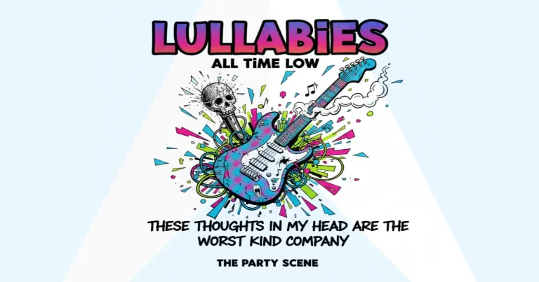 Makna Lagu All Time Low - Lullabies