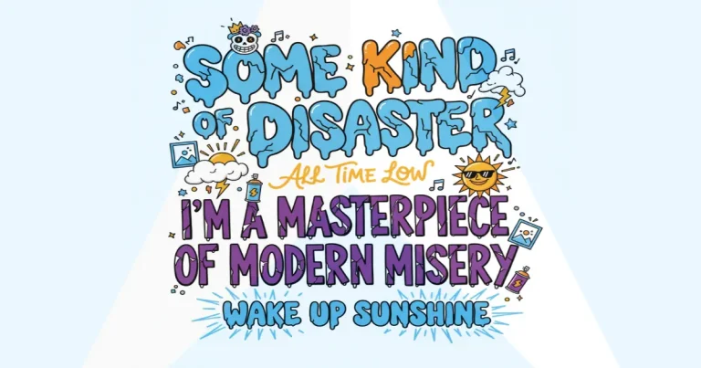 Makna Lagu All Time Low - Some Kind of Disaster