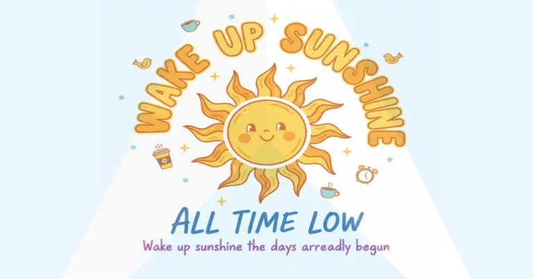 Makna Lagu All Time Low - Wake Up Sunshine