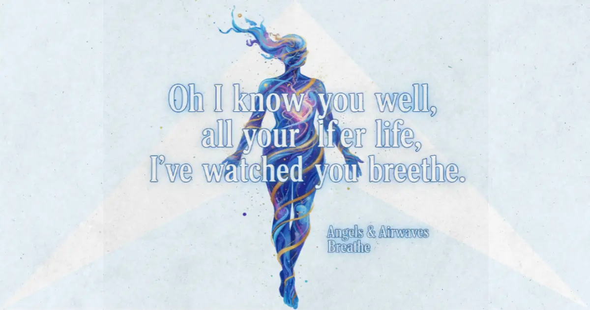 Lirik dan makna lagu Breathe Angels & Airwaves