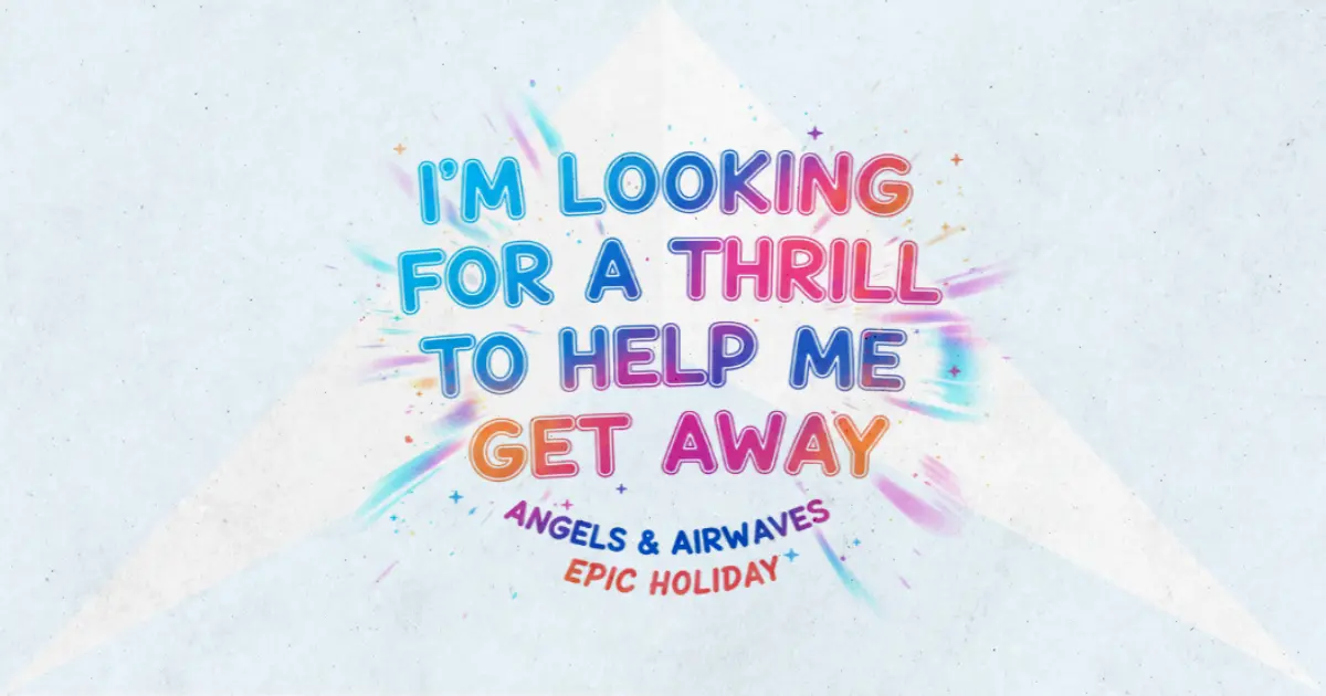 Lirik dan makna lagu Epic Holiday Angels & Airwaves