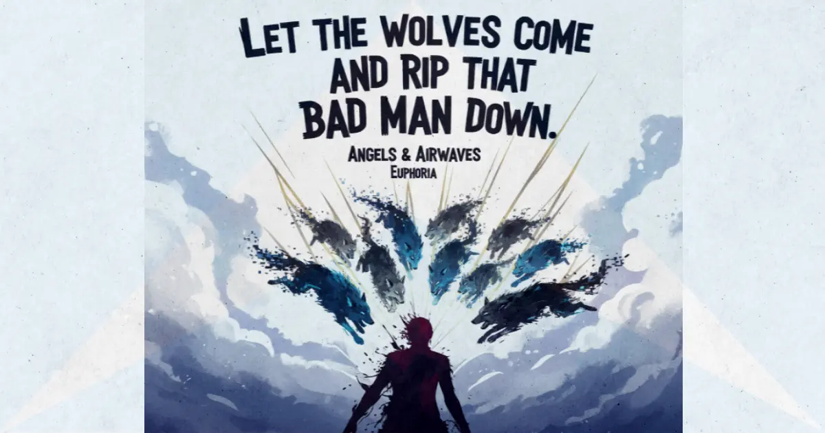 Lirik dan makna lagu Euphoria Angels & Airwaves