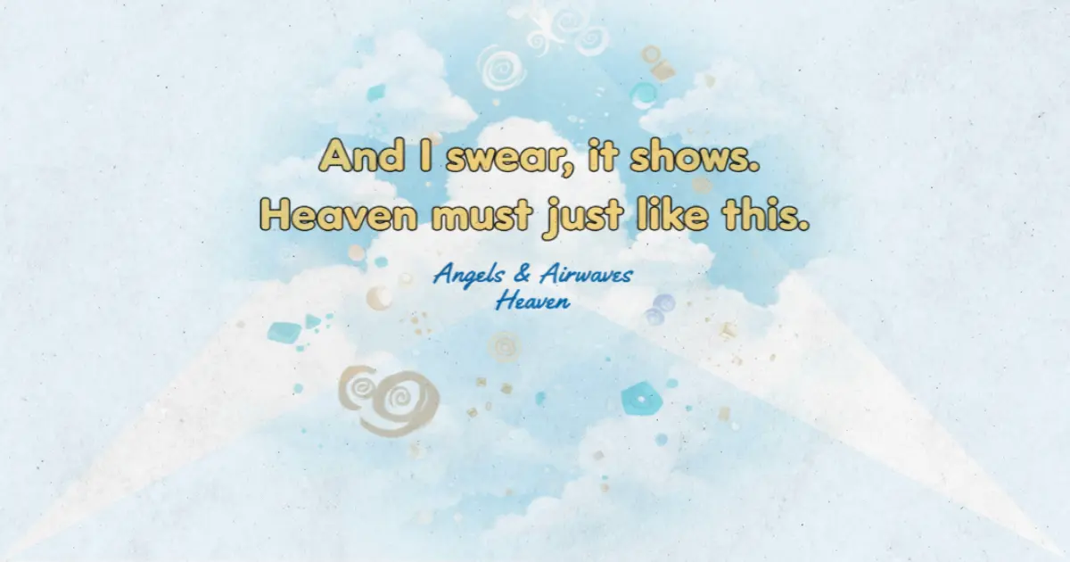 Lirik dan makna lagu Heaven Angels & Airwaves