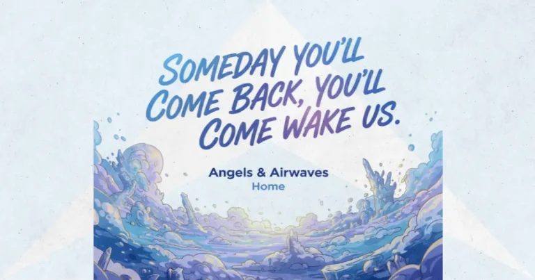 Lirik dan makna lagu Home Angels & Airwaves