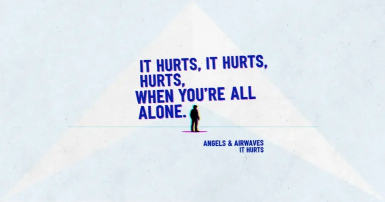Lirik dan makna lagu It Hurts Angels & Airwaves