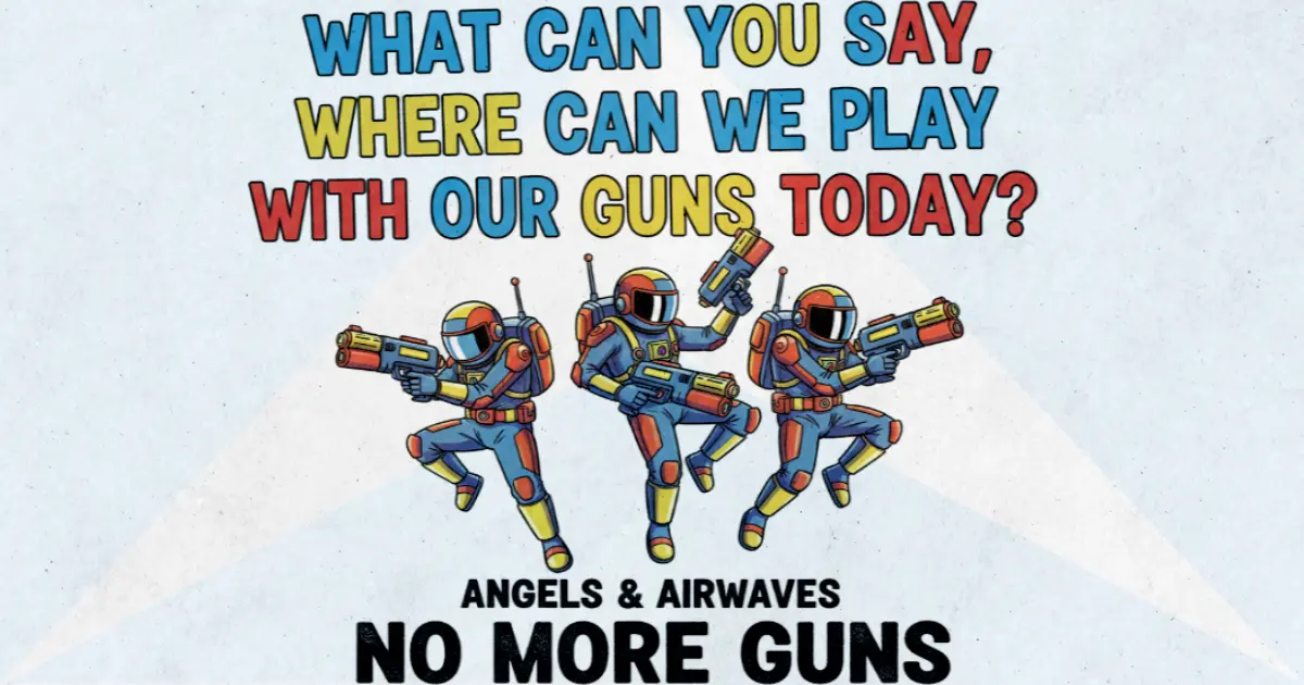 Lirik dan makna lagu No More Guns Angels & Airwaves
