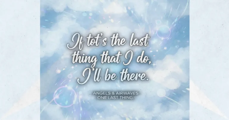 Lirik dan makna lagu One Last Thing Angels & Airwaves