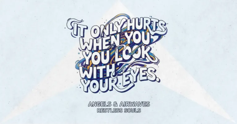 Lirik dan makna lagu Restless Souls Angels & Airwaves