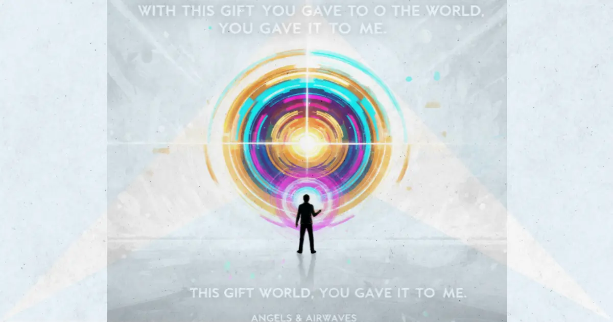Lirik dan makna lagu The Gift Angels & Airwaves