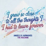 Lirik dan makna lagu The Machine Angels & Airwaves
