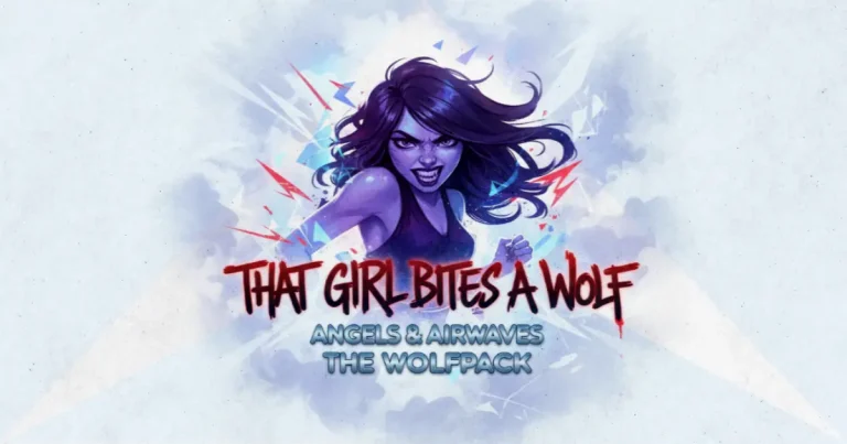 Lirik dan makna lagu The Wolfpack Angels & Airwaves