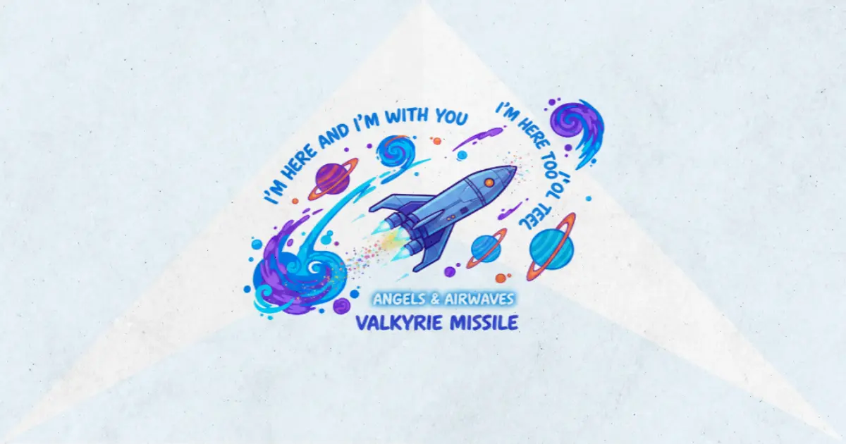 Lirik dan makna lagu Valkyrie Missile Angels & Airwaves