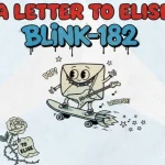 Makna dan lirik lagu A Letter To Elise Blink182