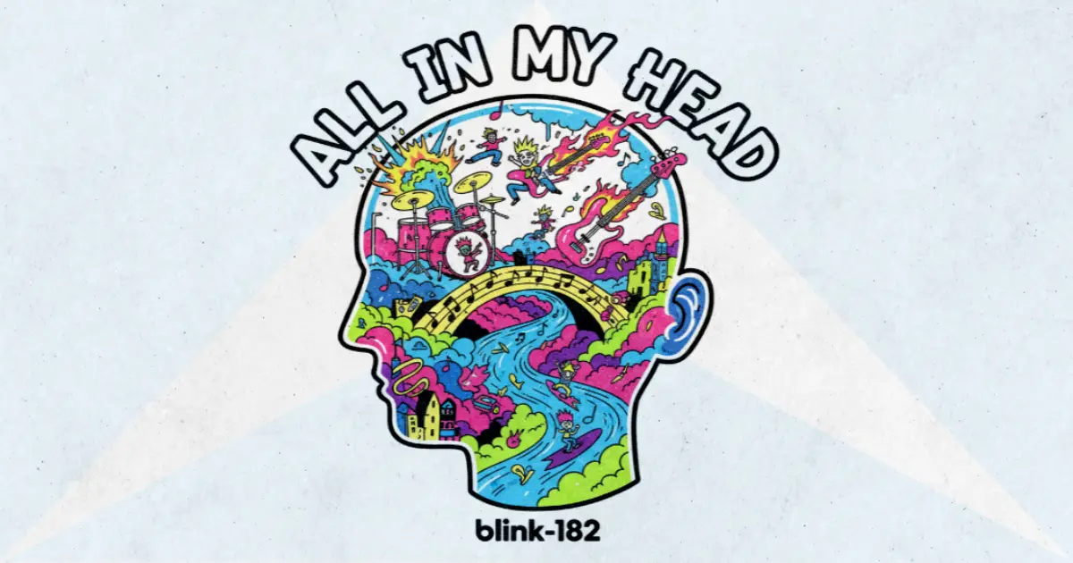 Makna dan lirik lagu ALL IN MY HEAD Blink182