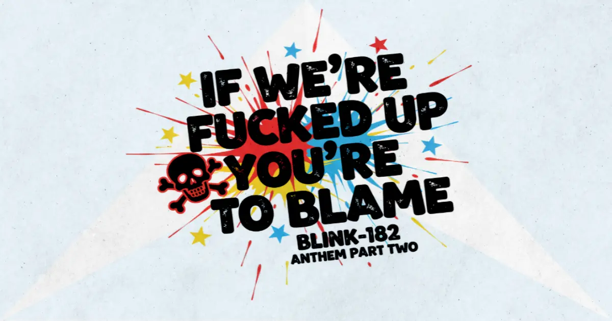 Makna dan lirik lagu Anthem Part 2 Blink182