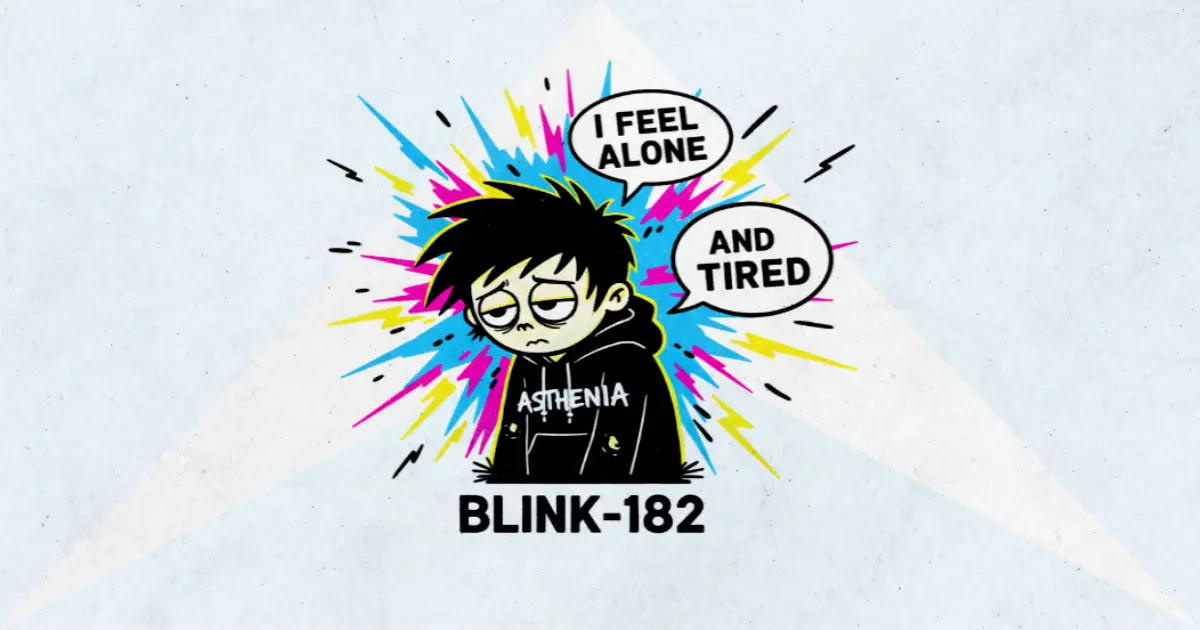 Makna dan lirik lagu Asthenia Blink182