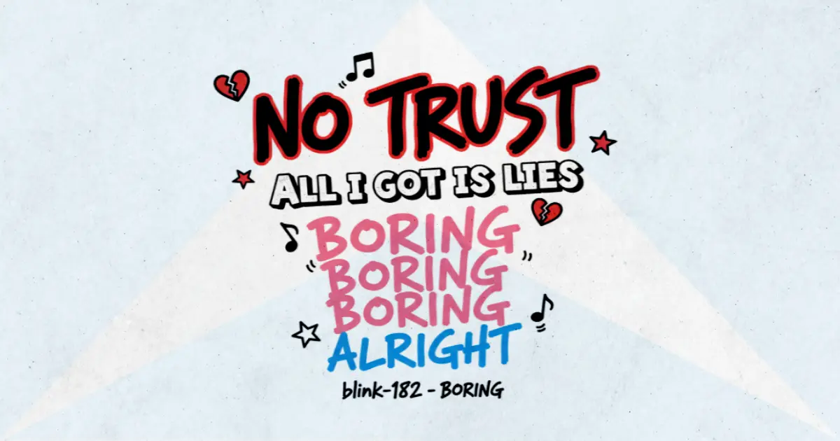 Makna dan lirik lagu Boring Blink182