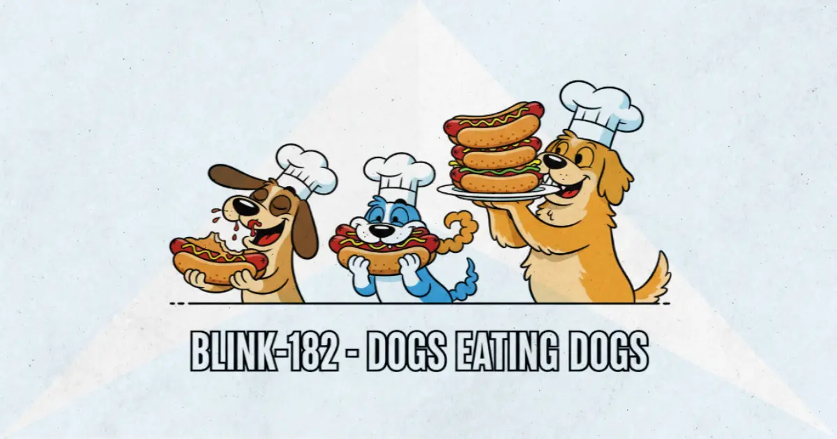 Makna dan lirik lagu Dogs Eating Dogs Blink182