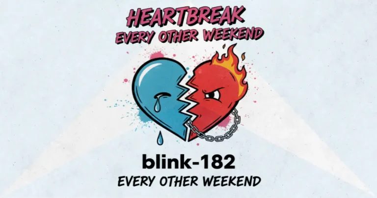 Makna dan lirik lagu EVERY OTHER WEEKEND Blink182
