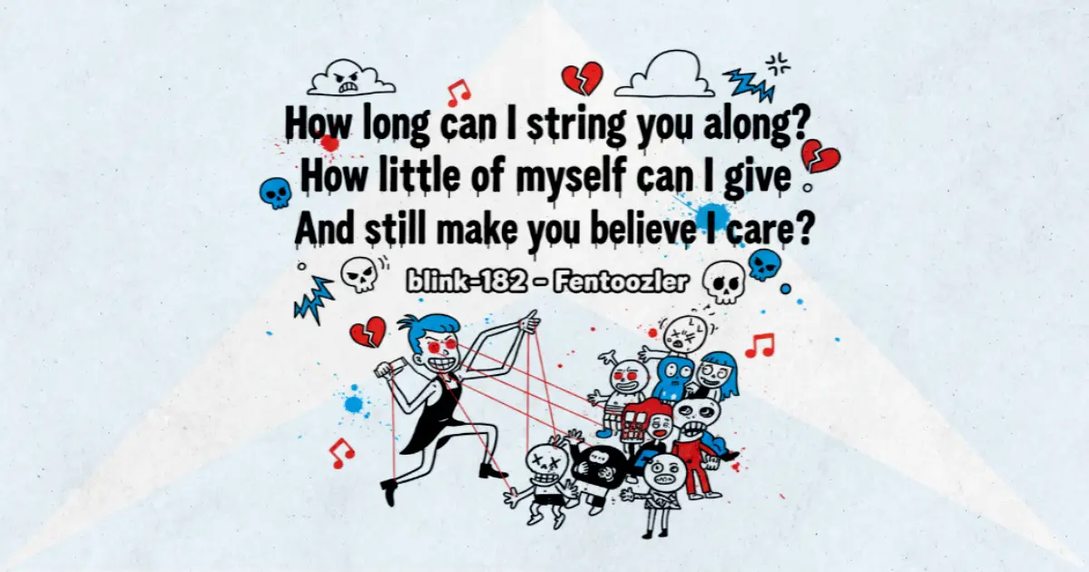 Makna dan lirik lagu Fentoozler Blink182