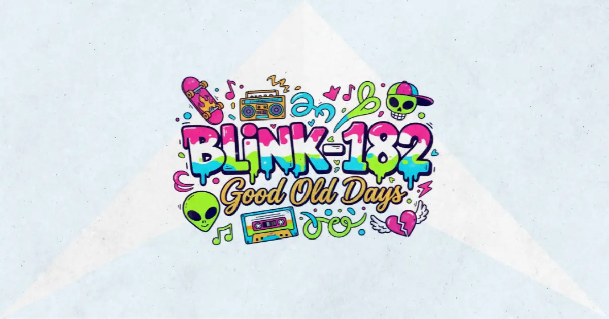 Makna dan lirik lagu Good Old Days Blink182