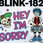 Makna dan lirik lagu Hey I'm Sorry Blink182