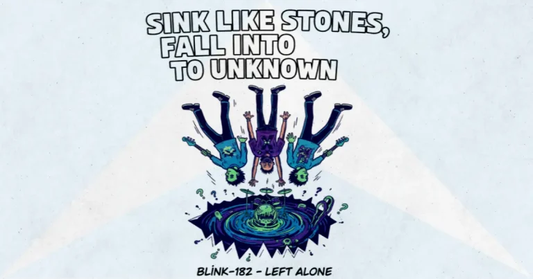 Makna dan lirik lagu Left Alone Blink182