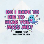 Makna dan lirik lagu MORE THAN YOU KNOW Blink182