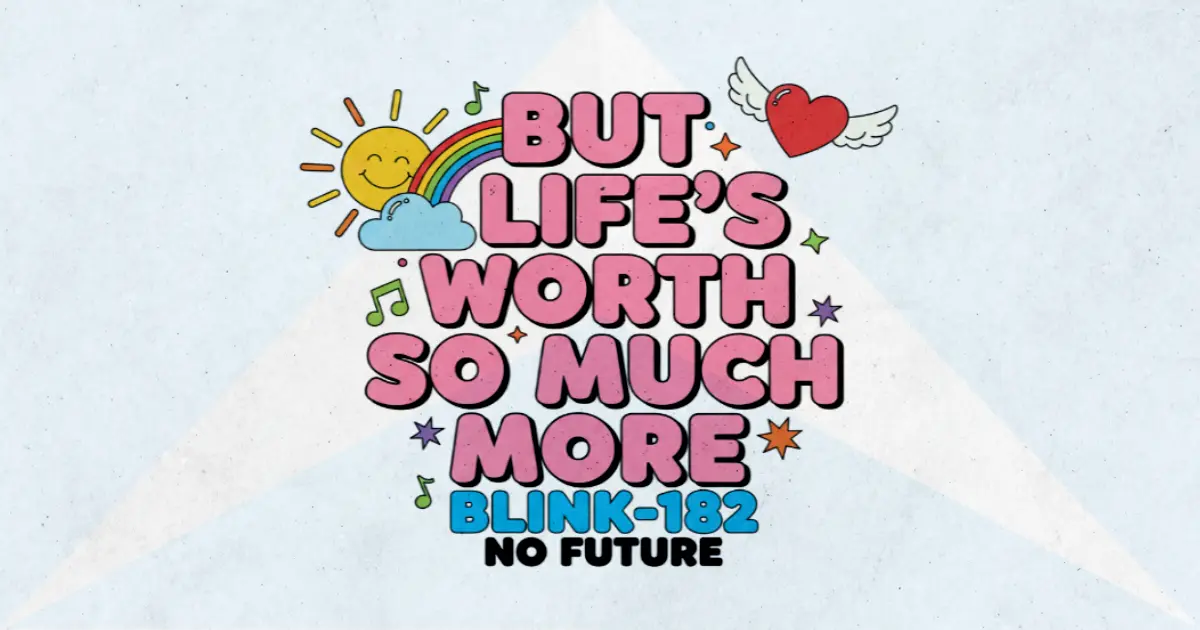 Makna dan lirik lagu No Future Blink182